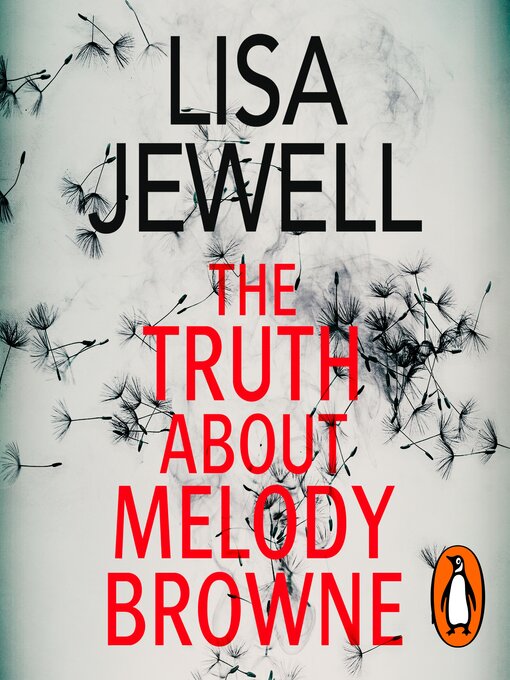 Title details for The Truth About Melody Browne by Lisa Jewell - Available
